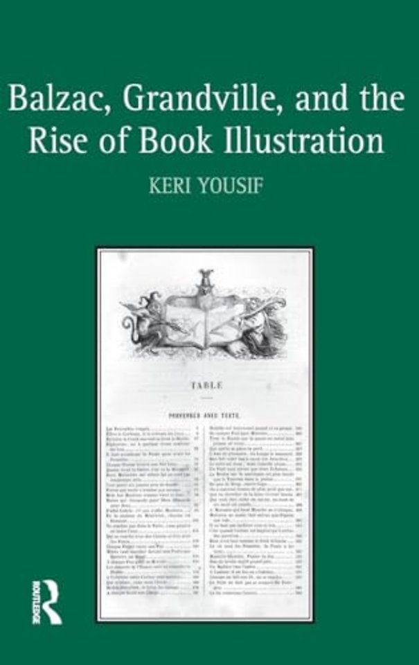 Balzac, Grandville, and the Rise of Book Illustration