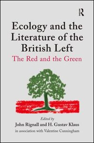 Ecology and the Literature of the British Left