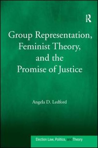 Group Representation, Feminist Theory, and the Promise of Justice