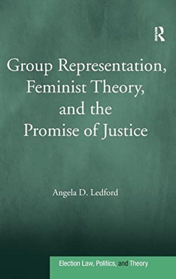 Group Representation, Feminist Theory, and the Promise of Justice