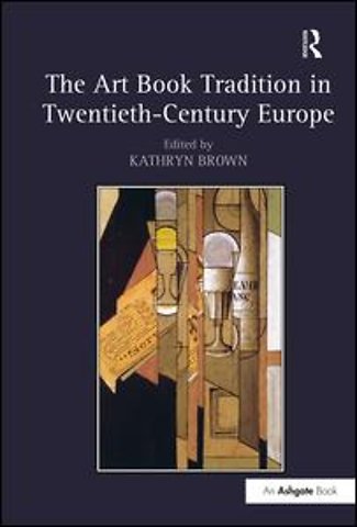 Art Book Tradition in Twentieth-Century Europe