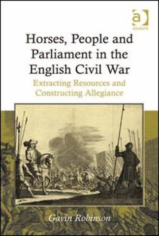 Horses, People and Parliament in the English Civil War