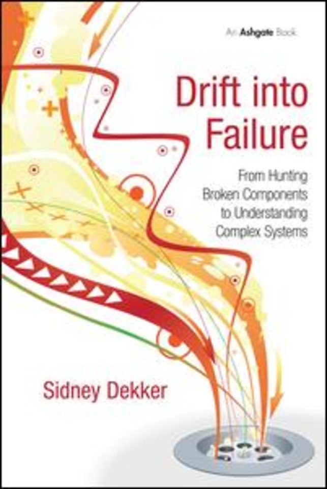 Drift into Failure