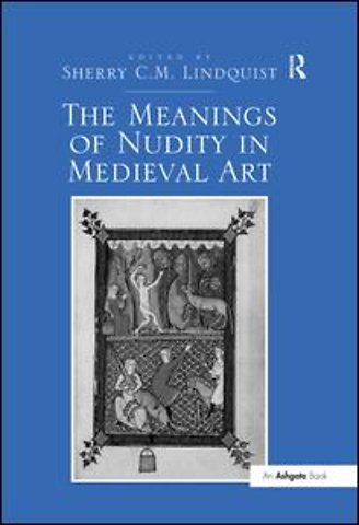 Meanings of Nudity in Medieval Art