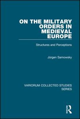 On the Military Orders in Medieval Europe