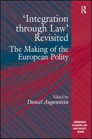 'Integration through Law' Revisited