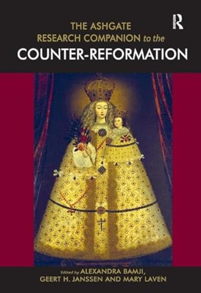 Ashgate Research Companion to the Counter-Reformation