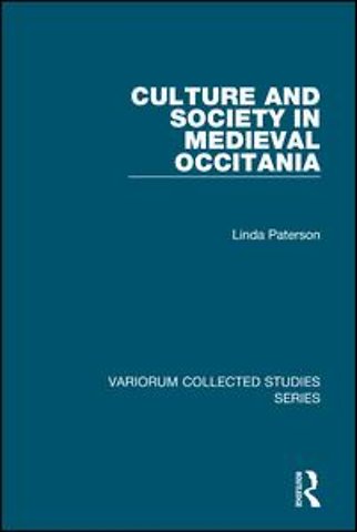 Culture and Society in Medieval Occitania