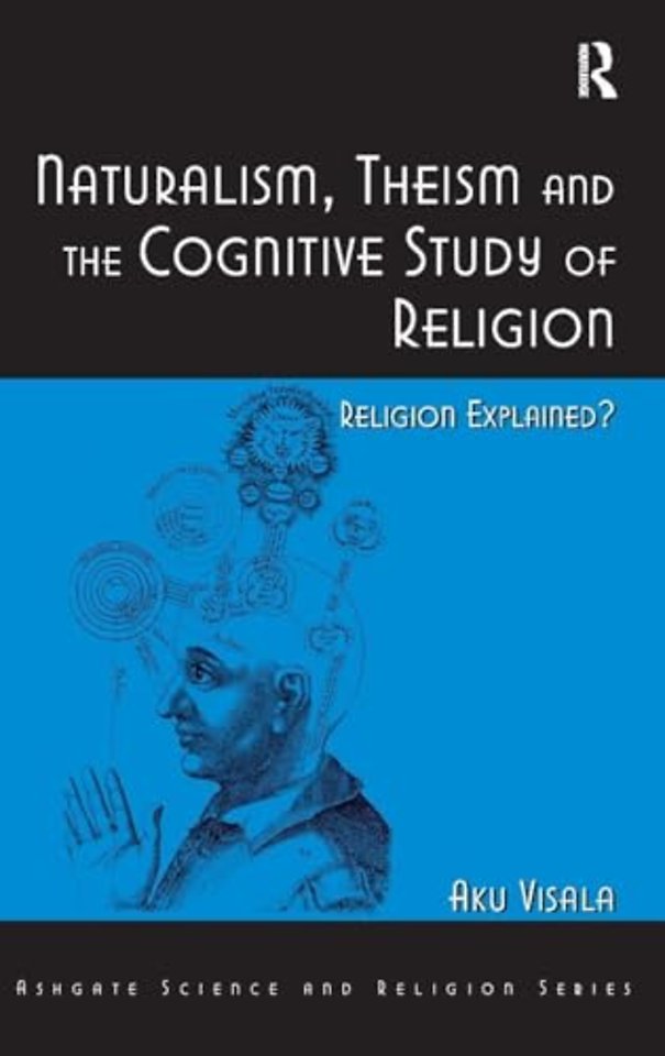Naturalism, Theism and the Cognitive Study of Religion