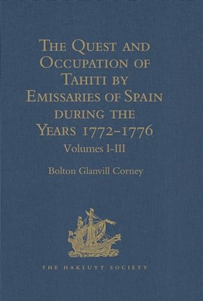Quest and Occupation of Tahiti by Emissaries of Spain during the Years 1772-1776