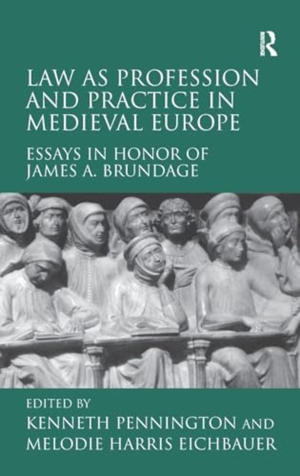Law as Profession and Practice in Medieval Europe