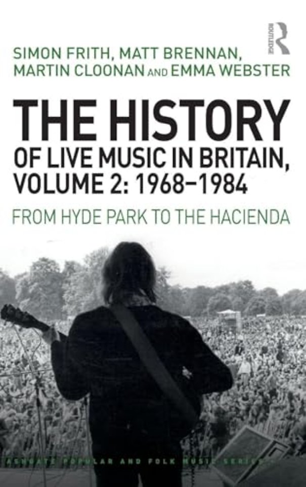 History of Live Music in Britain, Volume II, 1968-1984