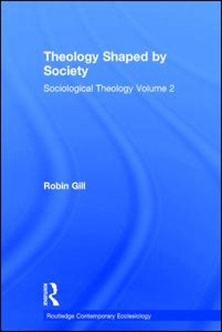 Theology Shaped by Society