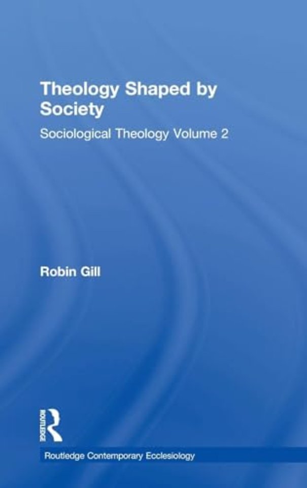 Theology Shaped by Society
