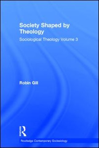 Society Shaped by Theology