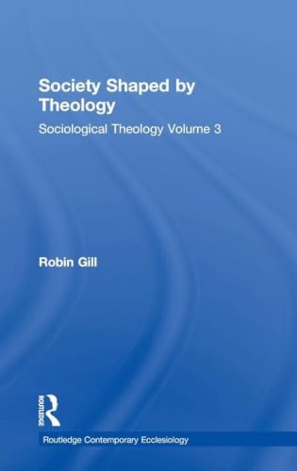 Society Shaped by Theology