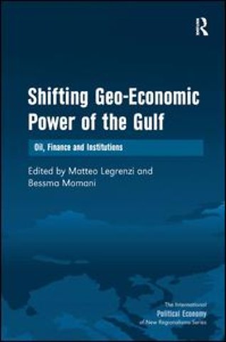 Shifting Geo-Economic Power of the Gulf