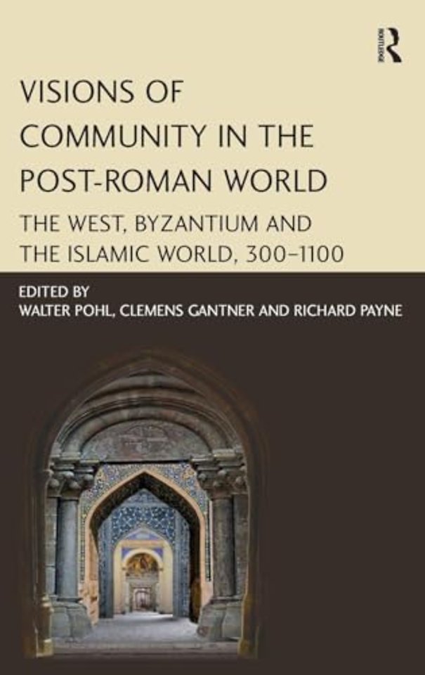 Visions of Community in the Post-Roman World