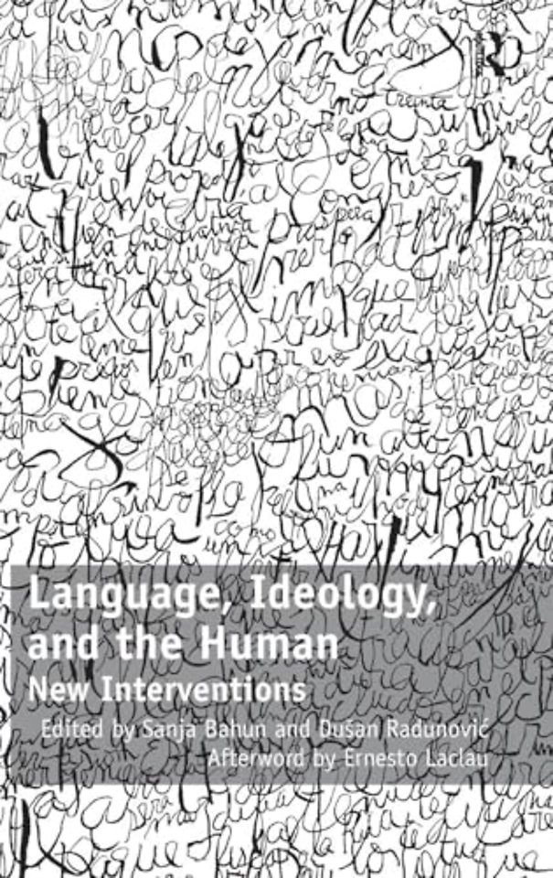 Language, Ideology, and the Human