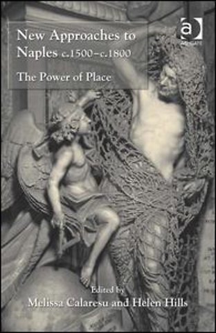 New Approaches to Naples c.1500-c.1800