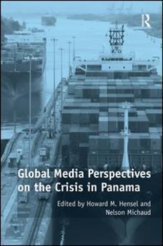 Global Media Perspectives on the Crisis in Panama