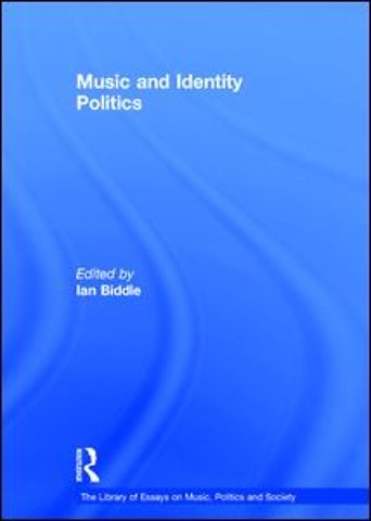 Library of Essays on Music, Politics and Society