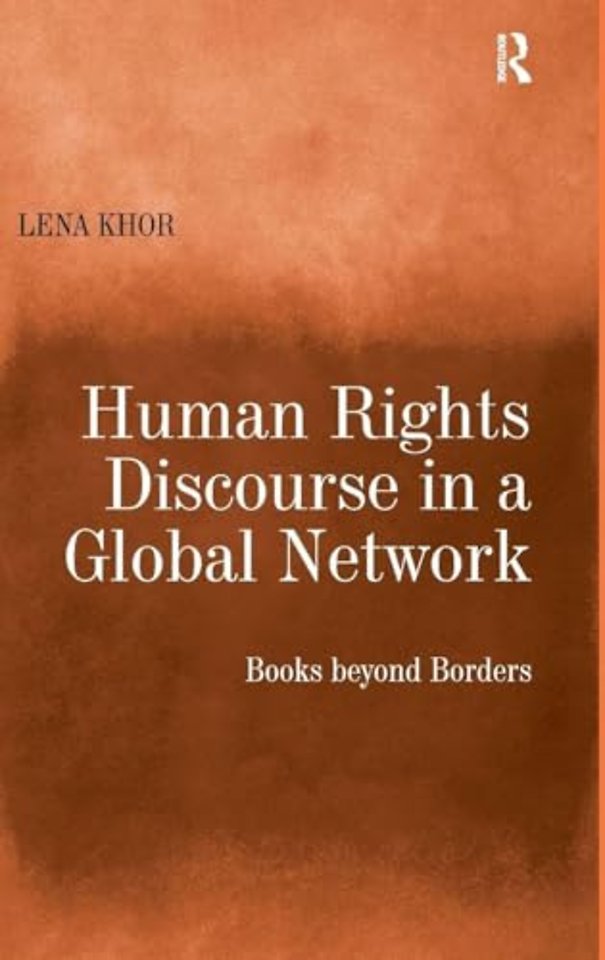 Human Rights Discourse in a Global Network