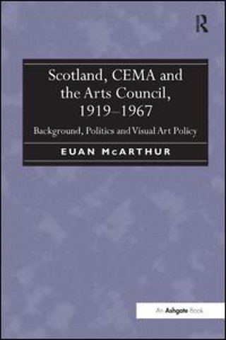 Scotland, CEMA and the Arts Council, 1919-1967