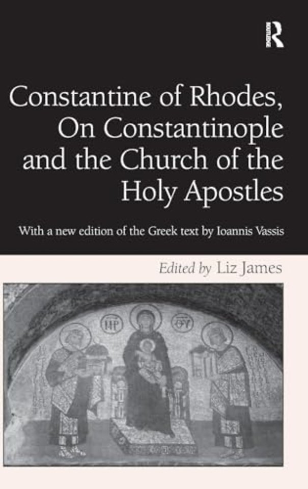 Constantine of Rhodes, On Constantinople and the Church of the Holy Apostles