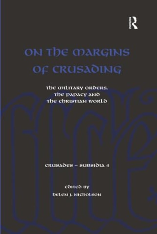 On the Margins of Crusading