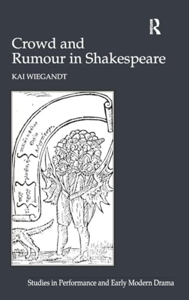 Crowd and Rumour in Shakespeare