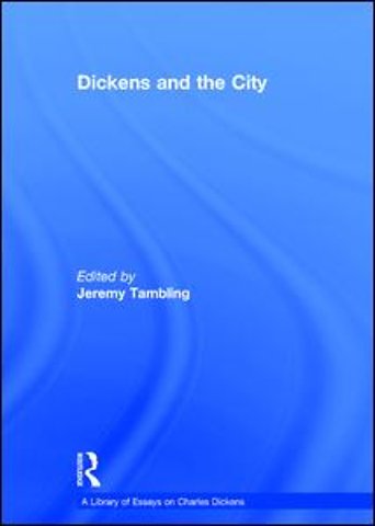 Library of Essays on Charles Dickens