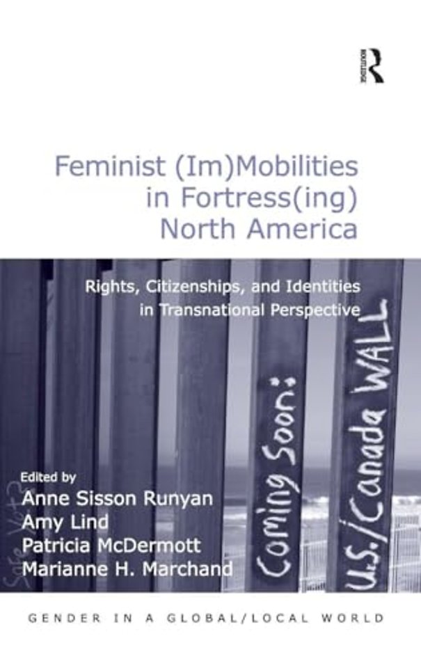 Feminist (Im)Mobilities in Fortress(ing) North America
