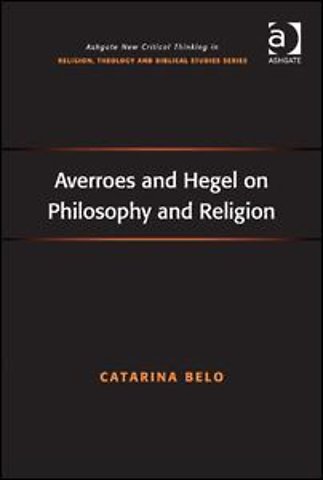 Averroes and Hegel on Philosophy and Religion