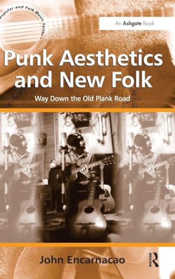 Punk Aesthetics and New Folk