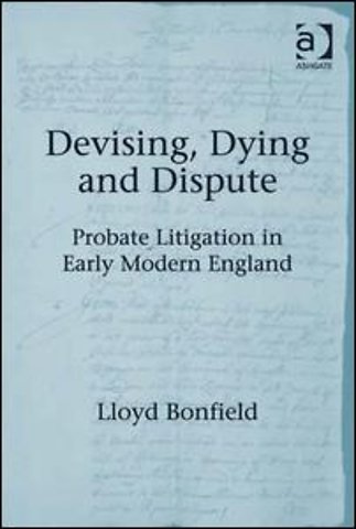 Devising, Dying and Dispute