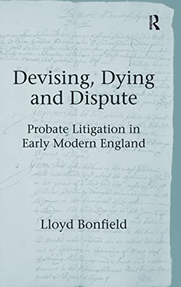 Devising, Dying and Dispute