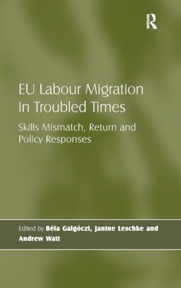 EU Labour Migration in Troubled Times