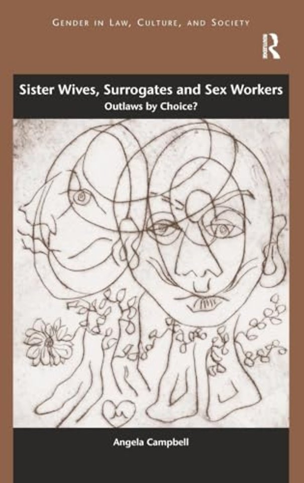 Sister Wives, Surrogates and Sex Workers