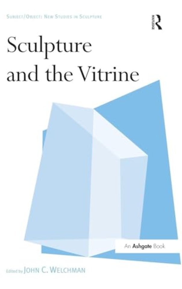 Sculpture and the Vitrine