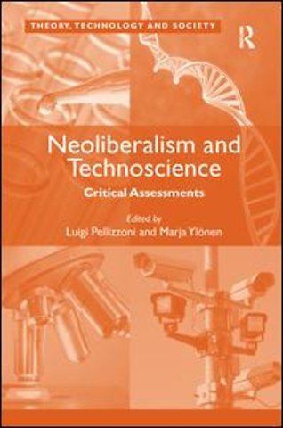 Neoliberalism and Technoscience