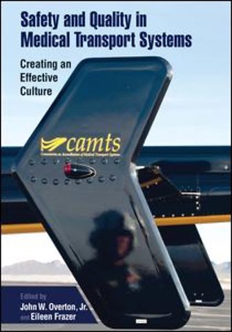 Safety and Quality in Medical Transport Systems