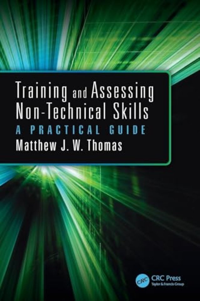 Training and Assessing Non-Technical Skills