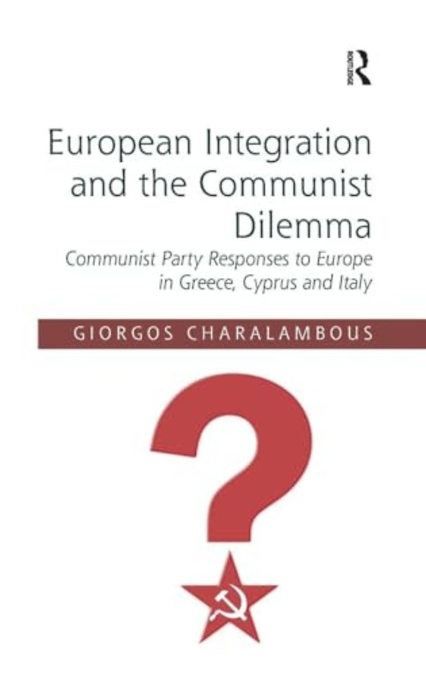 European Integration and the Communist Dilemma