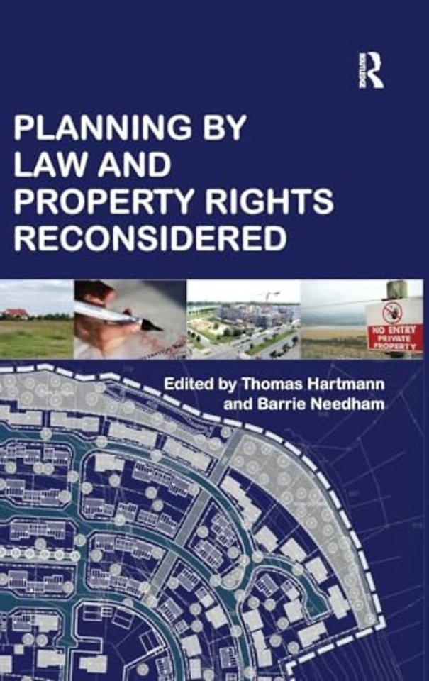 Planning By Law and Property Rights Reconsidered