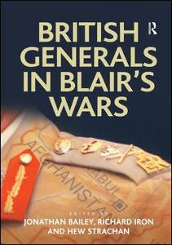 British Generals in Blair's Wars