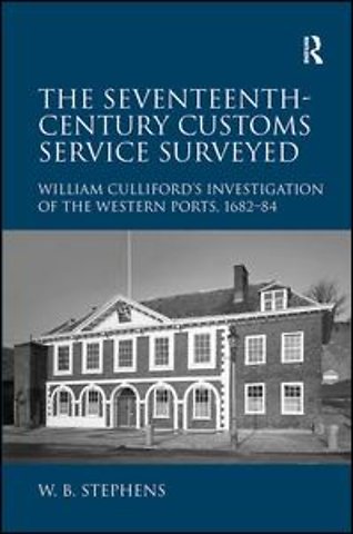 Seventeenth-Century Customs Service Surveyed