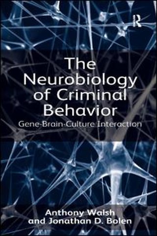 Neurobiology of Criminal Behavior