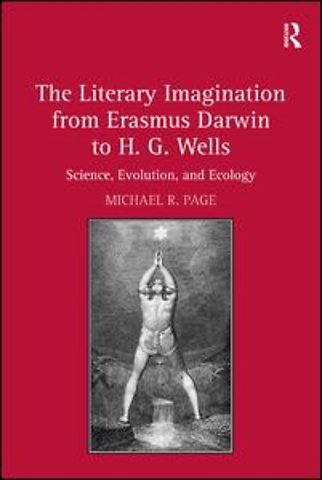 Literary Imagination from Erasmus Darwin to H.G. Wells