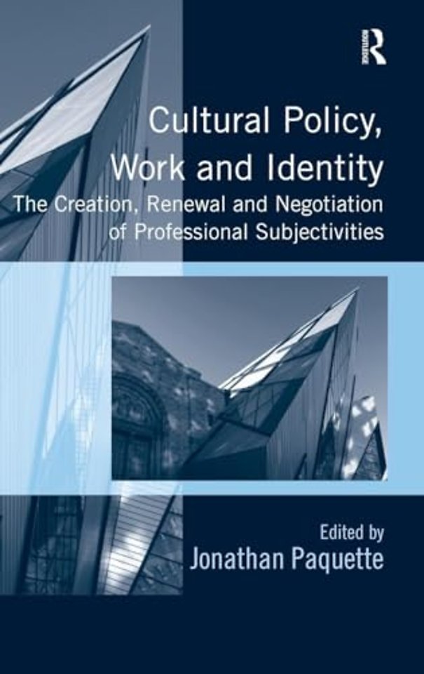 Cultural Policy, Work and Identity